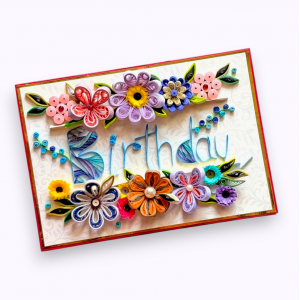 Quilled Birthday Greeting card