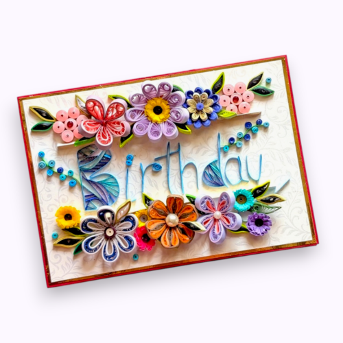 Quilled Birthday Greeting card